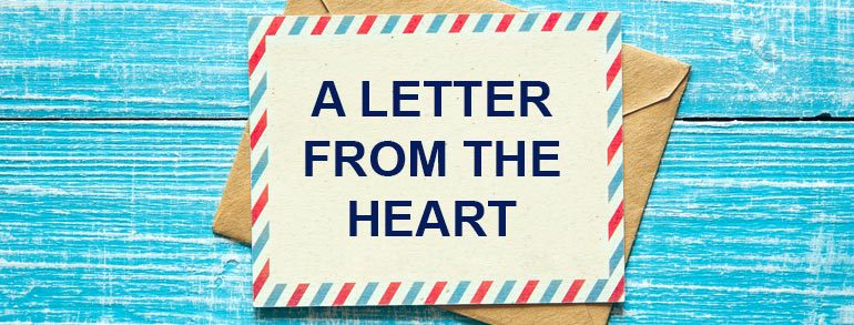 A Letter from the Heart