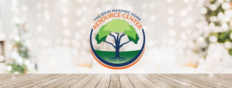 NEWS FROM THE OHIO MASONIC HOME RESOURCE CENTER