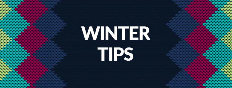 Winter Tips